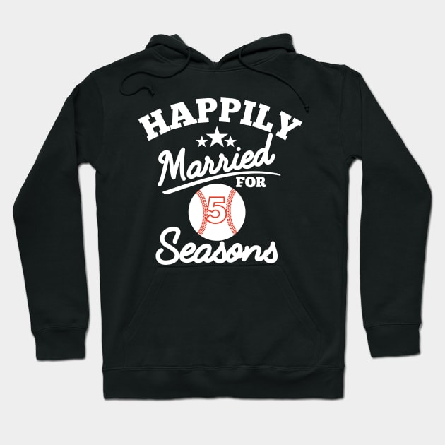 Happily Married For 5 Seasons, Couple matching baseball gift Hoodie by RusticVintager